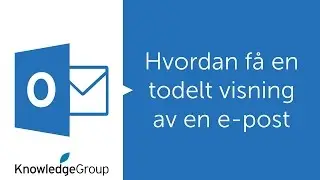 Hvordan f&aring; en todelt visning av en e-post - Norsk 2016 / 2013 / 2010
