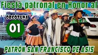🟣Orcotuna 2025 - Fiesta patronal en Honor a San Francisco de Asis // 8 y 9 de Octubre // VOL. 01