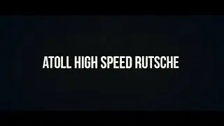 Atoll High Speed Rutsche Trailer 2019
