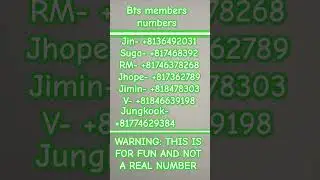 Bts members phone numbers 💜💜 (fake edition 💀)