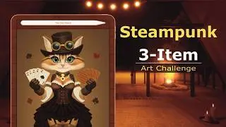 ✍️ Procreate Speedpaint Steampunk Cat | 3-Item Art Challenge (Relaxing iPad Art)