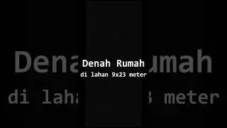 denah ukuran 9x23 #denahrumah #rumahminimalis #shortvideo #desainrumah #home #rumah