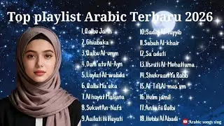  ARABIC SONG VIRAL TIKTOK!!! BIKIN CANDU, PALING BANYAK DICARI, ENAK DI DENGAR, PENGANTAR TIDUR🎧