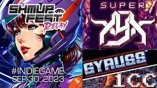 Gyruss [90 fps] & Super XYX (New Character) 1CC - SHMUP Fest 2023 relay stream