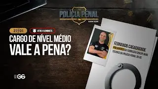 Polícia Penal RS - Cargo de nível médio vale a pena?