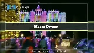 !! Meera music !! Meera Dvaar Marta editor by Sumer Talepa Official
