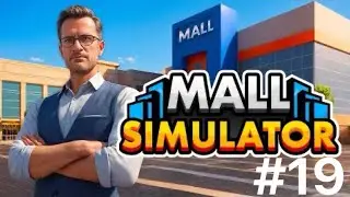 Let's Play Mall Simulator - Part 19