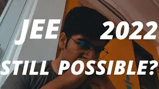 JEE 2022 MAINS 100 days Away | DO or DIE