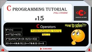 #15 C Operators Problems/Examples Solving - 2 | C Programming for beginners | C Programming Tutorial