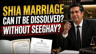 Whether marriage of wife in Shia Sect can be dissolved without pronouncing Seeghay