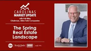 Allen Tate Carolinas Market Update - The Spring Real Estate Landscape