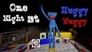 One Night At Huggy Wuggy - Android Gameplay Video | by Mulk Development |