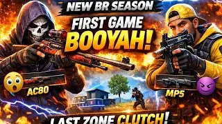 🔥 NEW BR SEASON FIRST GAME BOOYAH 😱 | AC80 + MP5 LAST ZONE OP CLUTCH | Free Fire