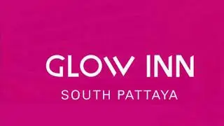 GLOW INN South Pattaya - A Modern Chic Oasis