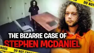 The Bizarre Case of Stephen McDaniel
