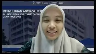 Penyuluhan Antikorupsi di Lingkungan Sekretariat Daerah Provinsi Jawa Timur Tahun 2025
