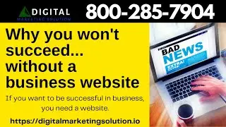 Why you wont succeed without a business website | Digital Marking Agency Salt Lake City
