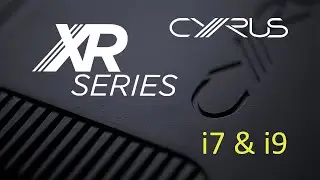 Cyrus Audio XR range - Integrated amplifiers (i7 and i9)