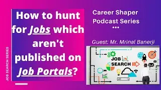 How to find jobs in the hidden job market -  Cheat Sheet | Career Shaper Podcast Series | Episode 2