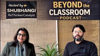 BTC PODCAST Ep 1 - ReThinkerCatalyst X Kapil Kumar (Parivartan The Change NGO)