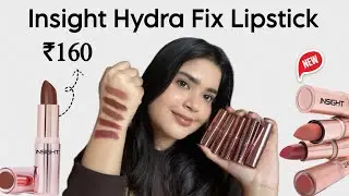 Insight Hydra Fix Lipsticks swatch & review | #newlaunch #lipstickswatch #lipstickshade #newmakeup 