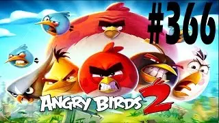 Angry Birds 2-Cobalt Plateaus Mount Evernest Level-366 Three Star Walkthrough