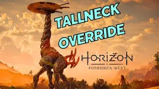 Horizon Forbidden West: Easiest Tallneck Override EVER? Cinnabar Sands 4K