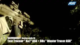 [TEST RAZORBACK27] TEST TRACEUR B&T ASG + BBs BLASTER TRACER ASG
