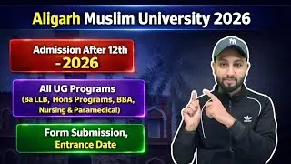 Aligarh Muslim University UG Admission 2026 - Law, Nursing & Hons etc - Last Date - Seats for J&K