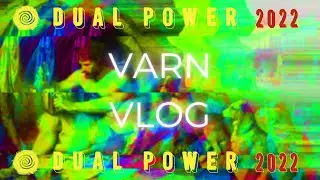 Varn Vlog: John and Shannon on the Dual Power Gathering and Mutual Aid