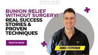 Non-Surgical Bunion Treatment: Success Stories and Techniques