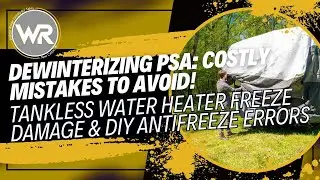 Avoid Costly Mistakes! Dewinterizing Your RV the Right Way