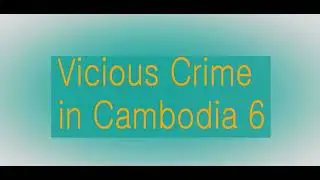 410 - 쉽고 재밌는 영어 뉴스 : Vicious Crime in Cambodia 6 #영어회화 #영어공부