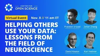 Helping Others Use Your Data: Lessons From the Field of Neuroscience