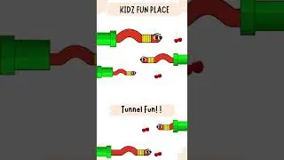 Tunnel Fun!