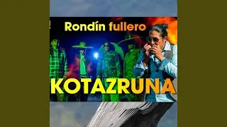 KOTAZRUNA Rondin Fullero