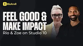 Rio Ferdinand and Zoe Kalar talk social for good on Studio 10 | WeAre8