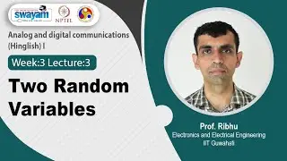 W-3:Lec-3: Two Random Variables