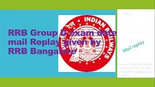 Mail replay  about RRB GROUP D EXAM DATE in telugu