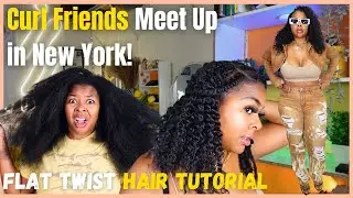 Урок по созданию прически FLAT TWIST + встреча с друзьями по завивке в Нью-Йорке