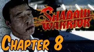 Shadow Warrior 2013 Walkthrough - Chapter 8 Not Quite a Genie Gameplay HD