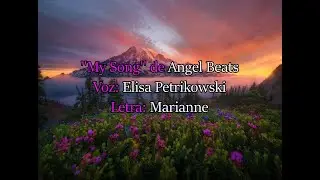 My Song - Letra (Cover hecho por Elisa Petrikowski)