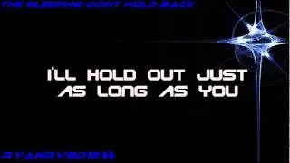 The sleeping - Don't hold back (Lyrics)