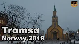 Troms&oslash; (Norway) Walking Tour November 2019 HD Polar Night Travel Guide