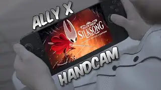 SILKSONG on the ROG Ally X! (HANDCAM)