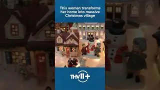 This woman transforms her home into massive Christmas village