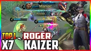 Top 1 Global Roger by x7 ` Kaizer ~ Mobile legends Build & Gameplay