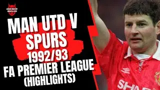 Man Utd v Spurs 1992/93 FA Premier League (Highlights)