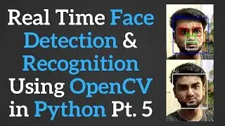 Training Classifier to Recognize a Person | Real Time Face Recognition in OpenCV with Python p. 5