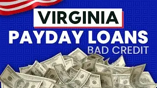 Payday Loans Virginia ✅ How to Access Quick Same Day Cash with Bad Credit Score 2024